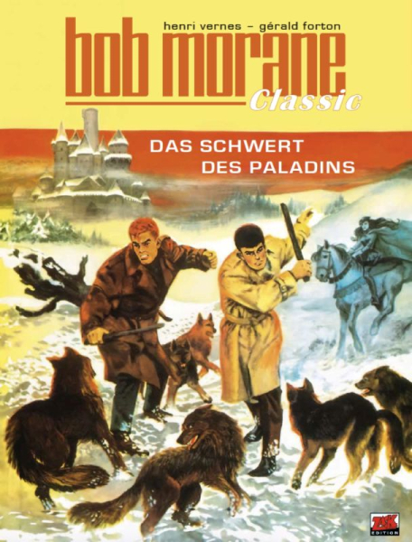 Bob Morane Classic 9 - Das Schwert des Paladins